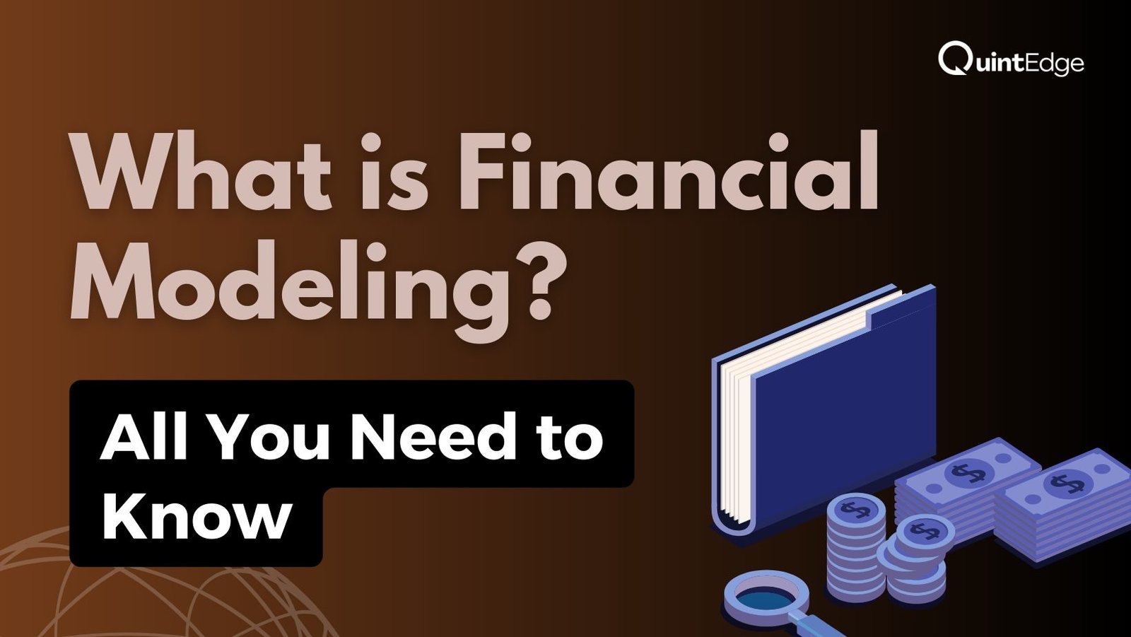 Financial Modeling and Valuation